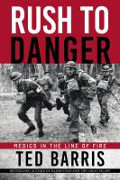 28460 - Rush To Danger: Medics in The Line of Fire - Click on image for more Information or to Order this Selection