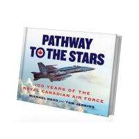 31839 - Pathway to the Stars: 100 Years of the RCAF - Click on image for more Information or to Order this Selection