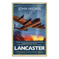 31951 - Lancaster: Forging of a Very British Legend - Click on image for more Information or to Order this Selection