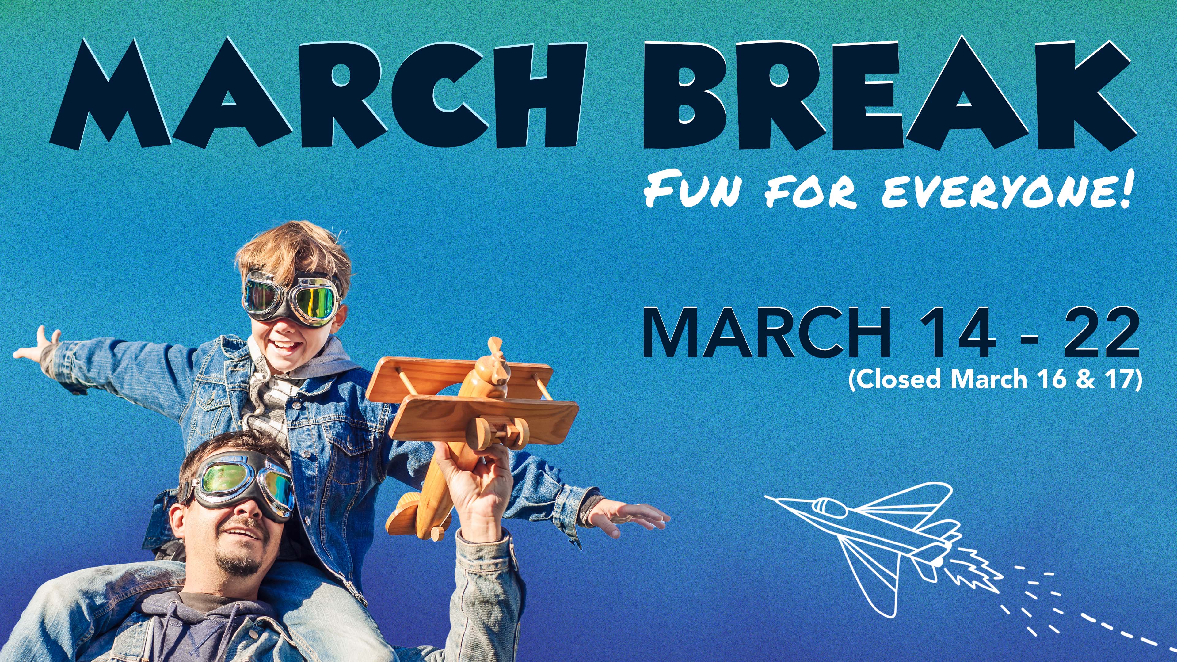 Poster for - March Break